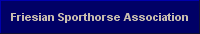 Friesian Sporthorse Association